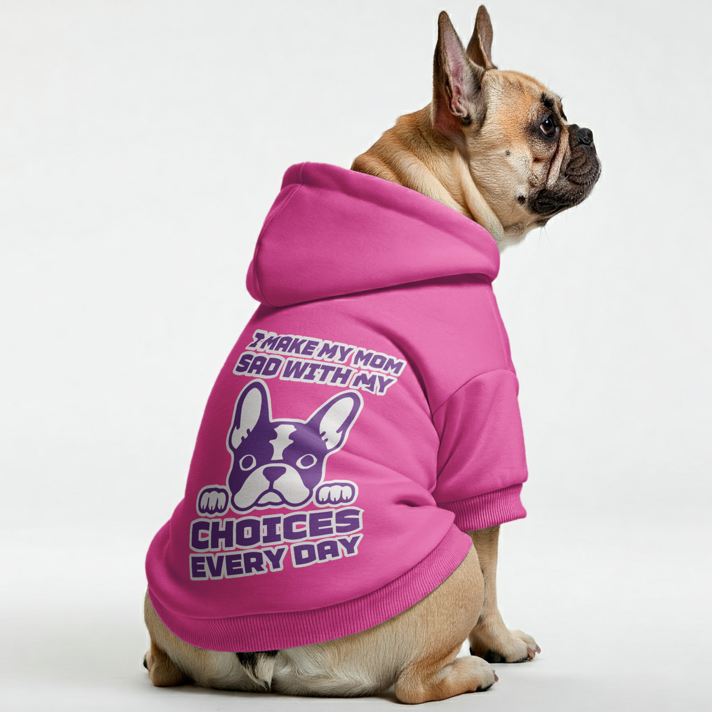 Avelena | Ich Mache Meine Mama Traurig Mit Meinen Entscheidungen - Personalisierte French Bulldog Hoodies Mit Lustigen Sprüchen – Stilvoll, Gemütlich Und Aus Hochwertiger 100% Baumwolle