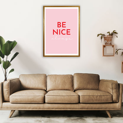 Avelena | Be Nice Pink Kunstdruck von Pixy Paper