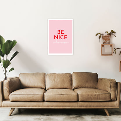 Avelena | Be Nice Pink Kunstdruck von Pixy Paper