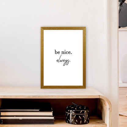 Avelena | Be Nice Always Kunstdruck von Pixy Paper