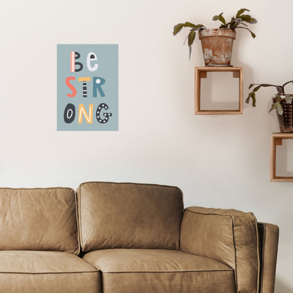 Avelena | Sei stark Neutral Kinder Kunstdruck von Pixy Paper