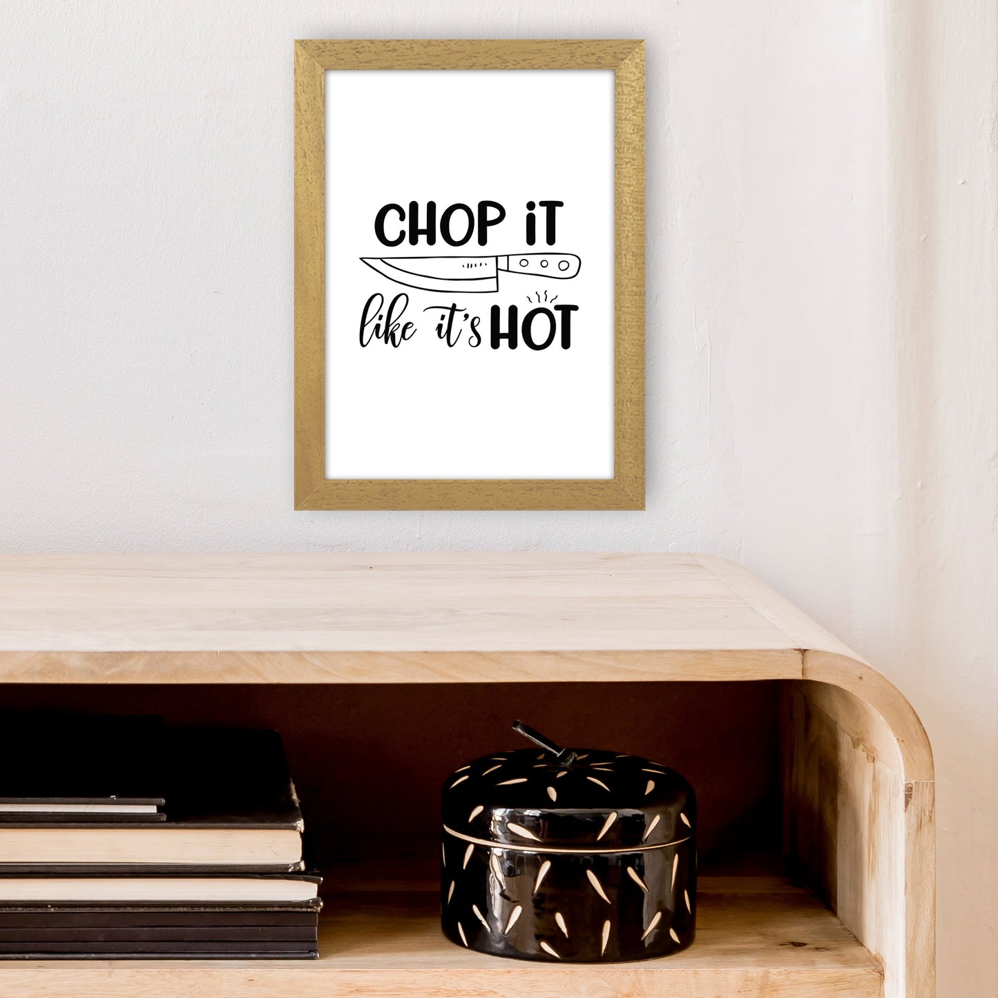 Avelena | Chop It Like It'S Hot Kunstdruck