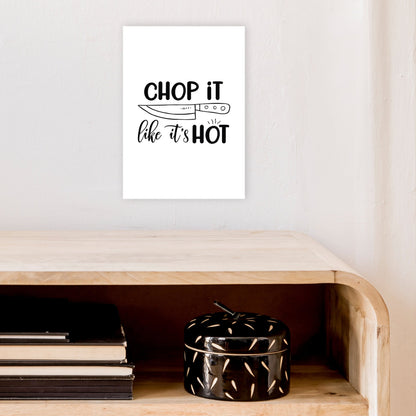 Avelena | Chop It Like It'S Hot Kunstdruck