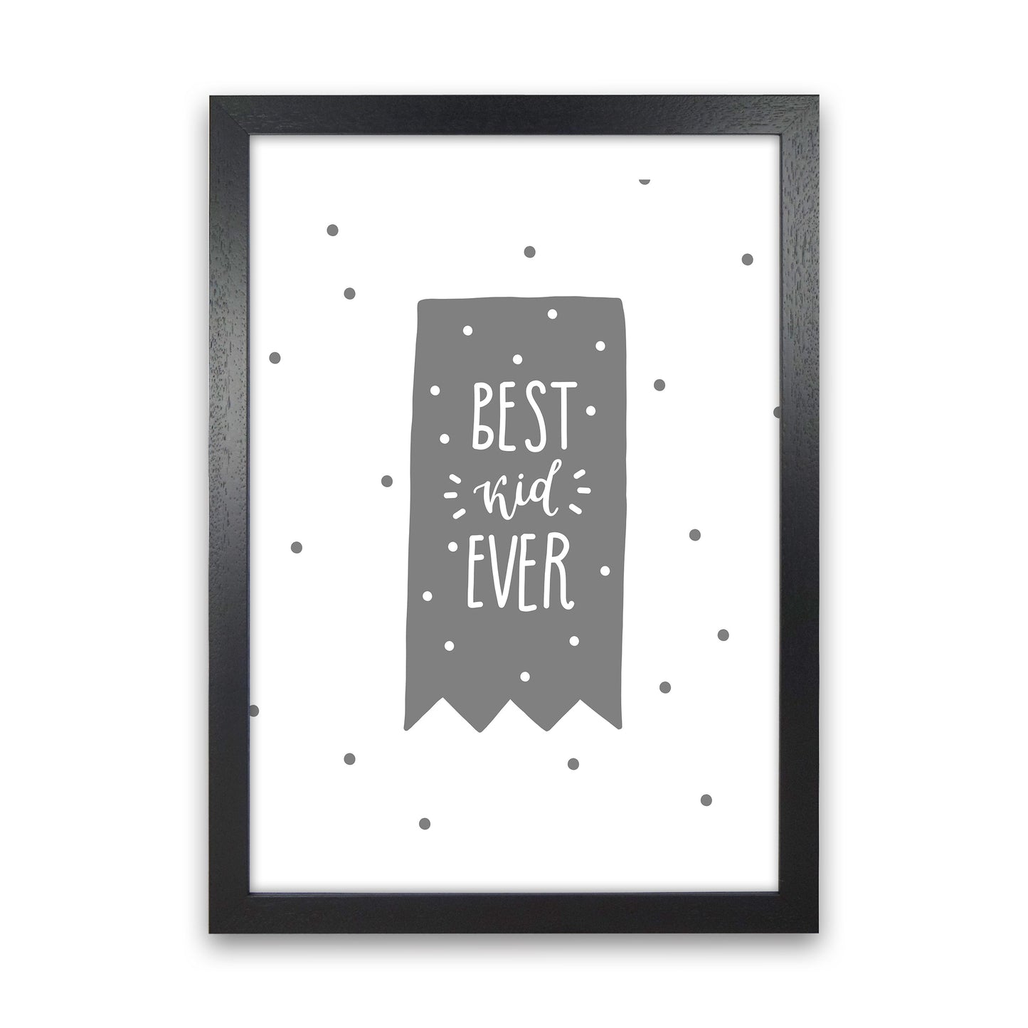 Avelena | Best Kid Ever Grau Super Scandi Kunstdruck von Pixy Paper