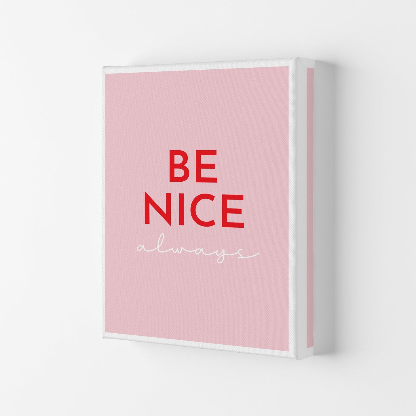 Avelena | Be Nice Pink Kunstdruck von Pixy Paper