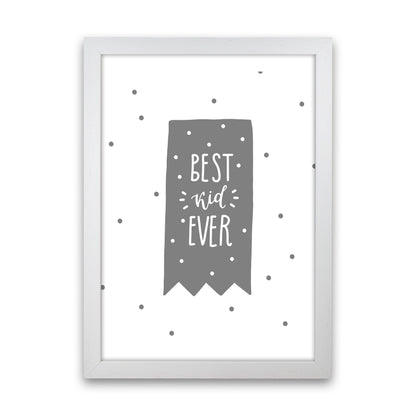 Avelena | Best Kid Ever Grau Super Scandi Kunstdruck von Pixy Paper
