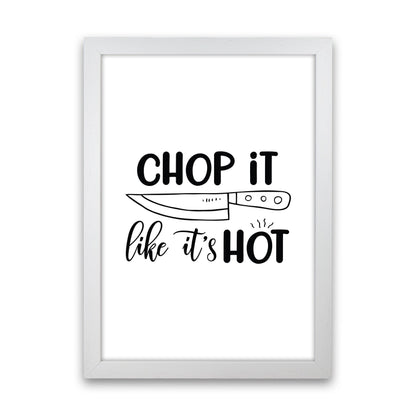 Avelena | Chop It Like It'S Hot Kunstdruck
