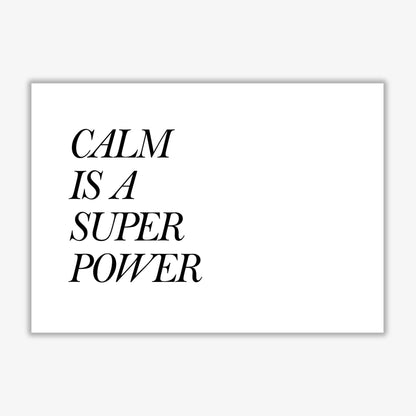 Avelena | Calm Is A Superpower Rahmen Typografie Wandkunstdruck