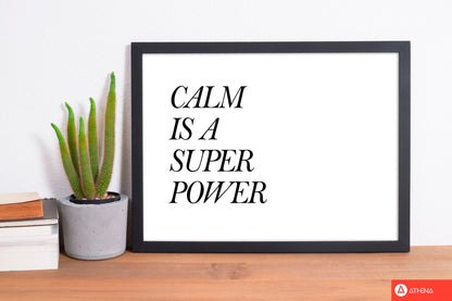 Avelena | Calm Is A Superpower Rahmen Typografie Wandkunstdruck